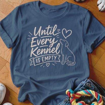 Blue t-shirt with "Until Every Kennel Is Empty" text and a dog silhouette.