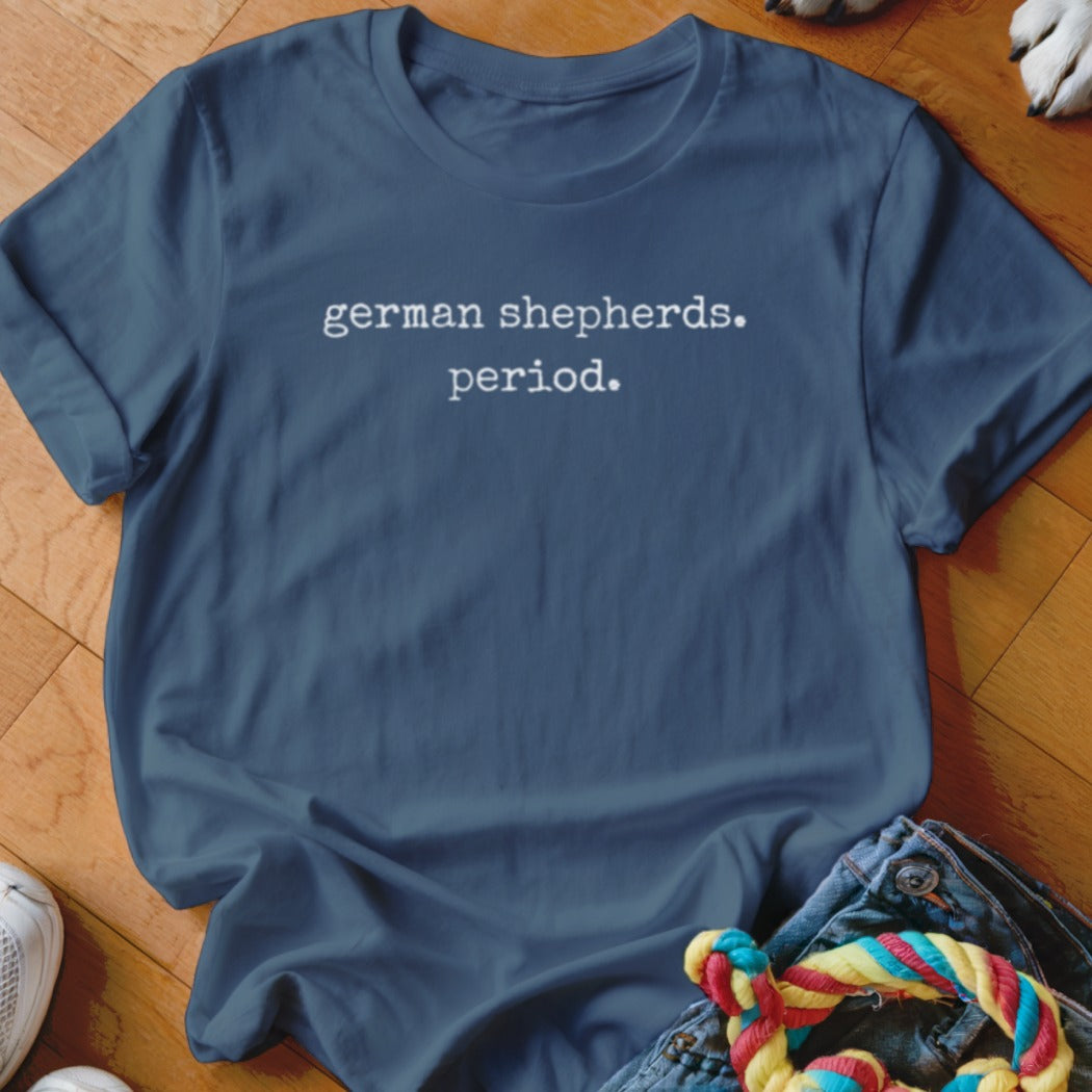Navy t-shirt with "German shepherds. period." text.