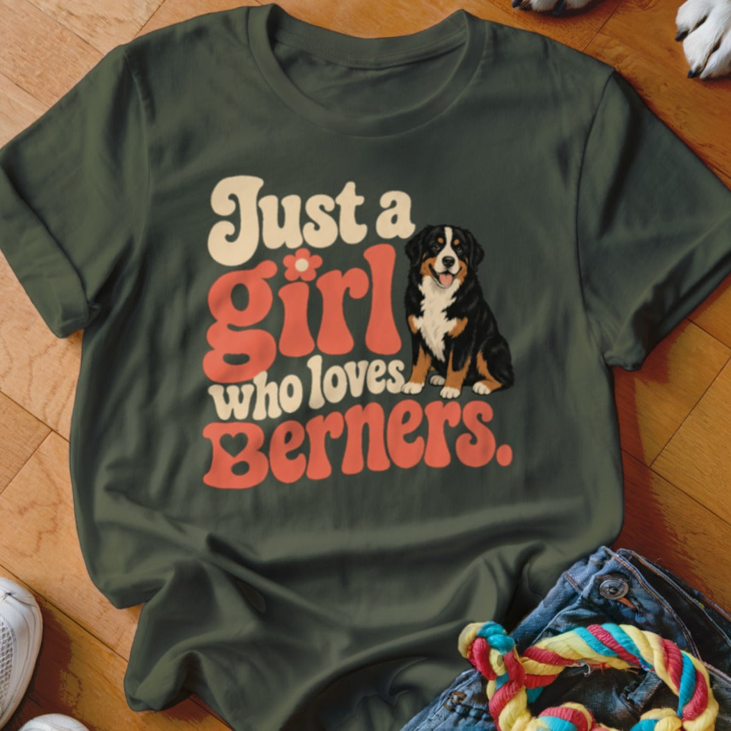 Dark green t-shirt with "Just a Girl who loves Berners" text and Bernese Mountain Dog.