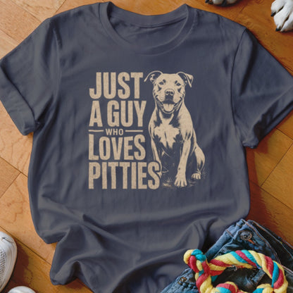 Dark blue t-shirt with "Just a guy who loves pitties" text and a pit bull illustration.
