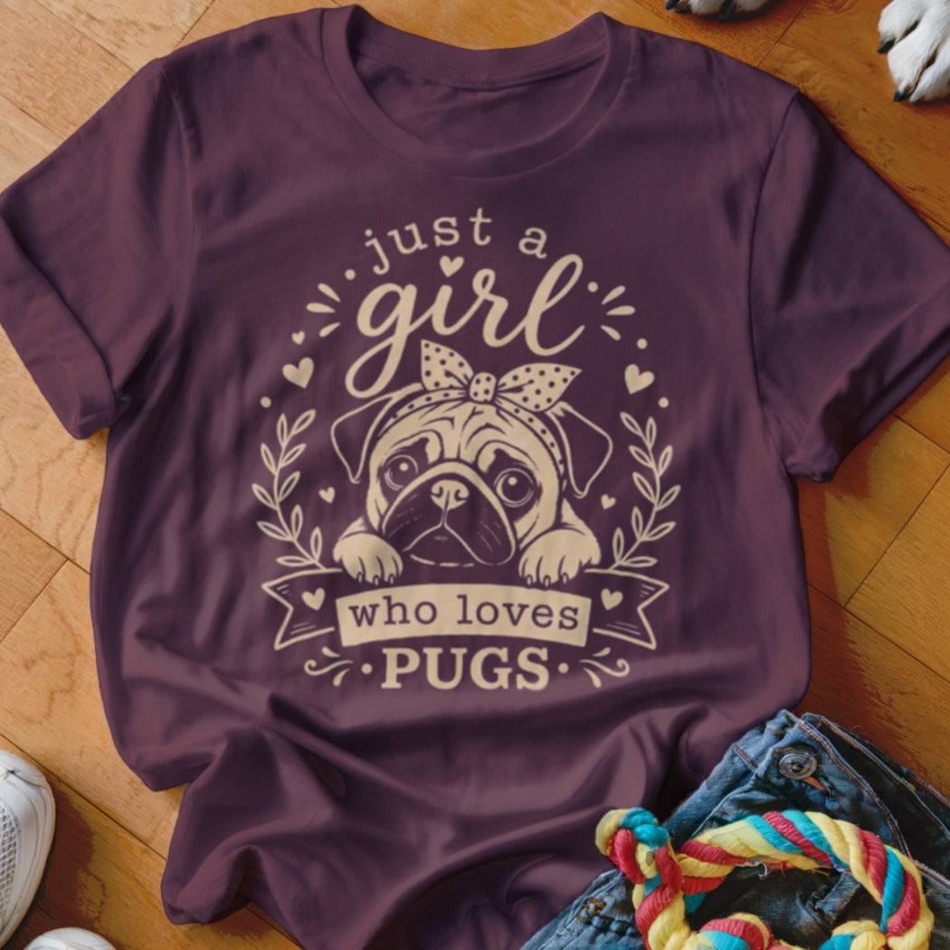 T-shirt with pug wearing headband and text "just a girl who loves pugs".
