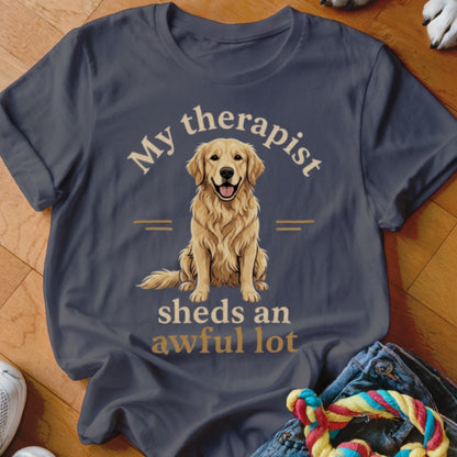 T-shirt with golden retriever and text "My therapist sheds an awful lot".