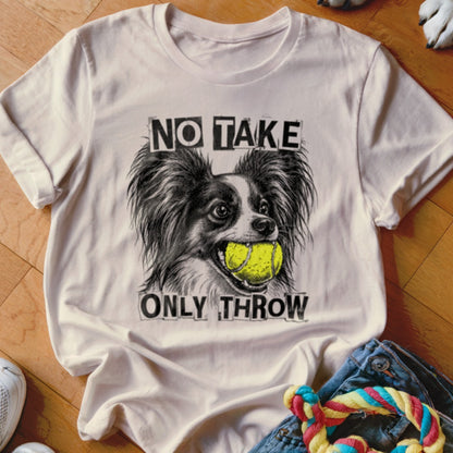 White t-shirt with black and white drawing of a dog holding a tennis ball, text "NO TAKE ONLY THROW".