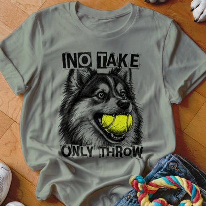 T-shirt with drawing of dog's face holding tennis ball and text "NO TAKE ONLY THROW".