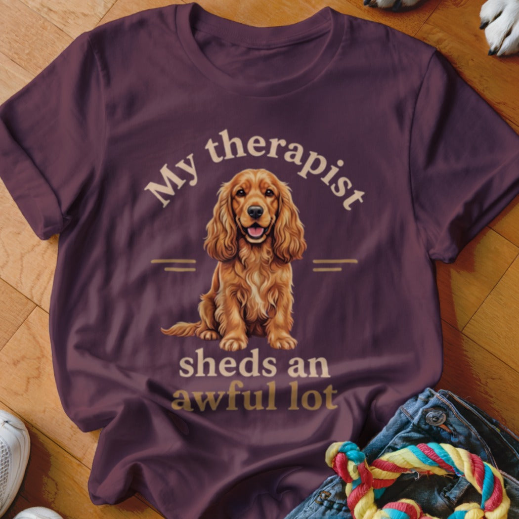 T-shirt with a cocker spaniel and text "My therapist sheds an awful lot."