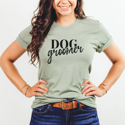 Dog Groomer Shirt