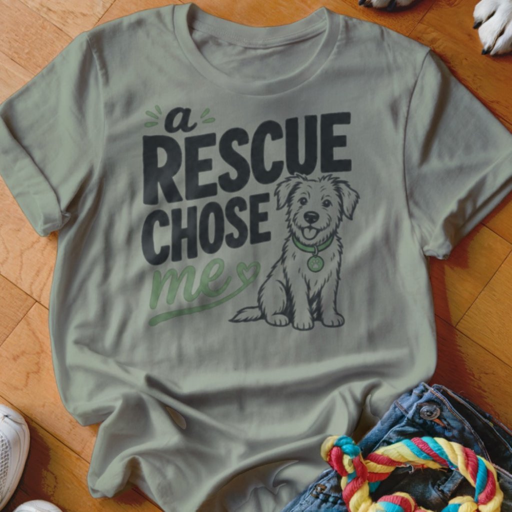 A Rescue Chose Me Shirt - The Pawsitive Initiative