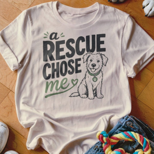 A Rescue Chose Me Shirt - The Pawsitive Initiative