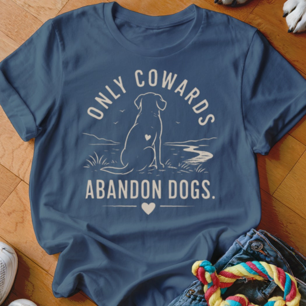 Blue t-shirt with a dog silhouette and the text "ONLY COWARDS ABANDON DOGS."