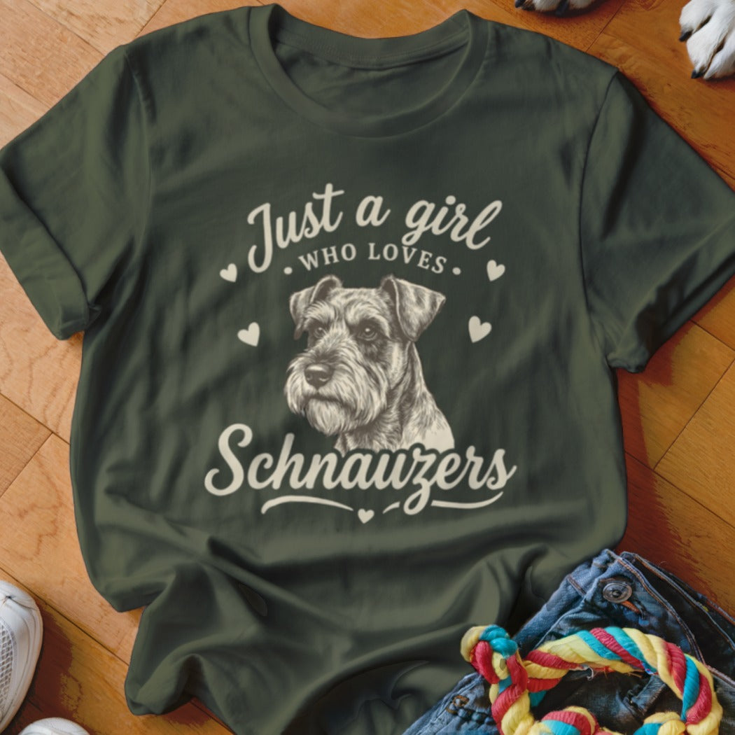 Dark green t-shirt with a sketch of a Schnauzer and text reading Just a girl who loves Schnauzers.