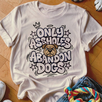 Abandon Dogs Shirt - The Pawsitive Initiative
