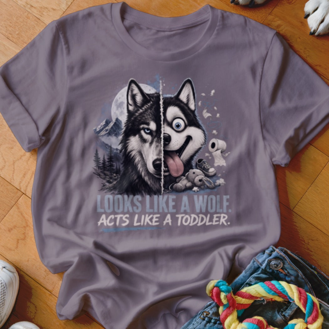 Husky shirt with split wolf face and "Looks like a wolf, Acts like a toddler" text.
