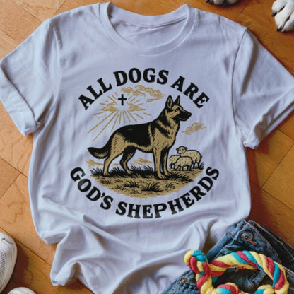 All Dogs Are Gods Shepherds Shirt - The Pawsitive Initiative