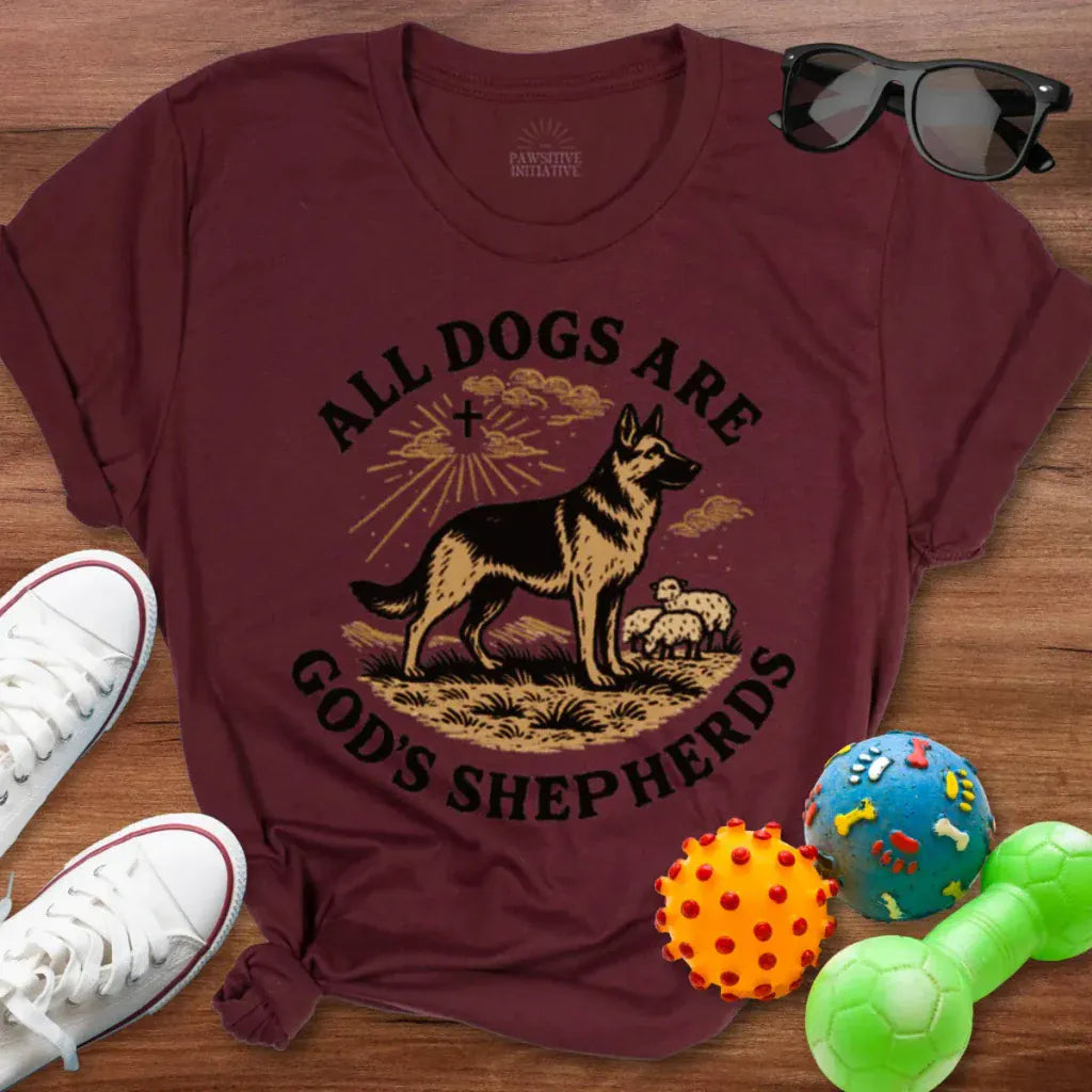All Dogs Are Gods Shepherds Shirt - The Pawsitive Initiative