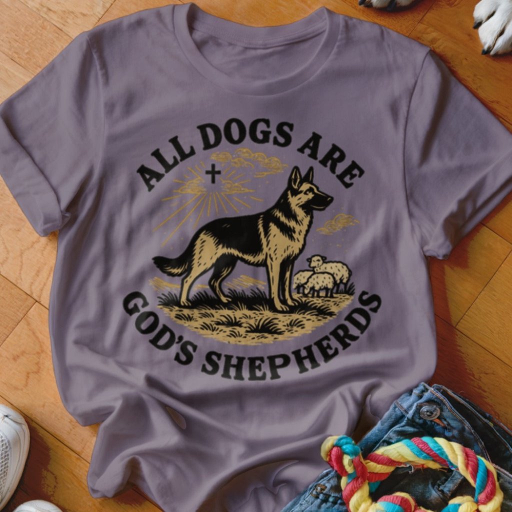 All Dogs Are Gods Shepherds Shirt - The Pawsitive Initiative