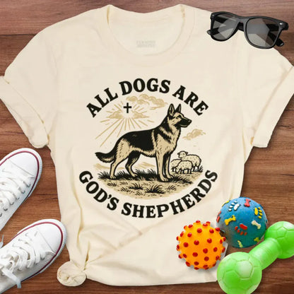 All Dogs Are Gods Shepherds Shirt - The Pawsitive Initiative
