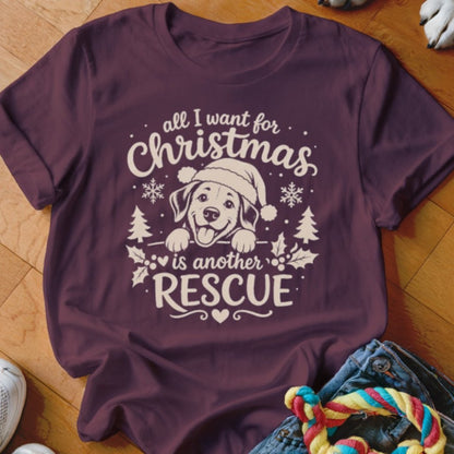All I Want For Christmas is Another Rescue Shirt - The Pawsitive Initiative