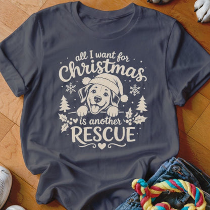 All I Want For Christmas is Another Rescue Shirt - The Pawsitive Initiative