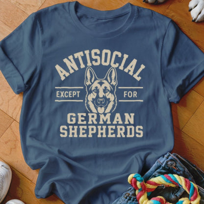 Antisocial Except For GSDs Shirt - The Pawsitive Initiative