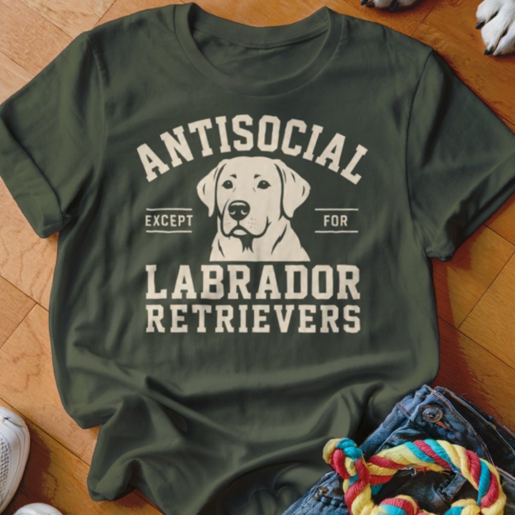 Antisocial Except For Labrador Shirt - The Pawsitive Initiative