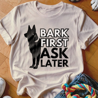 Ask Later Shirt - The Pawsitive Initiative