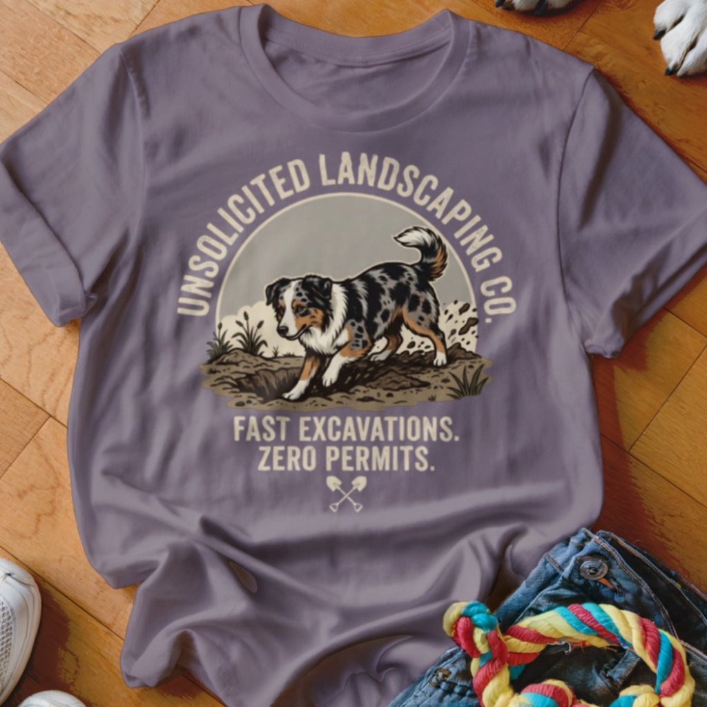 Aussie Unsolicited Landscaping Co Shirt - The Pawsitive Initiative