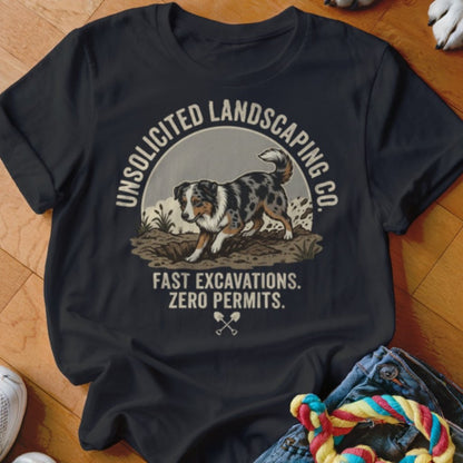 Aussie Unsolicited Landscaping Co Shirt - The Pawsitive Initiative