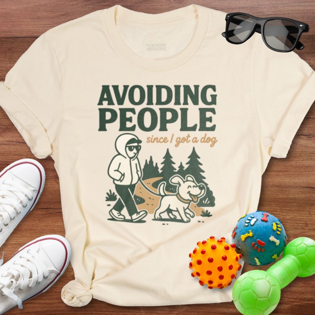 Avoiding People Shirt - The Pawsitive Initiative