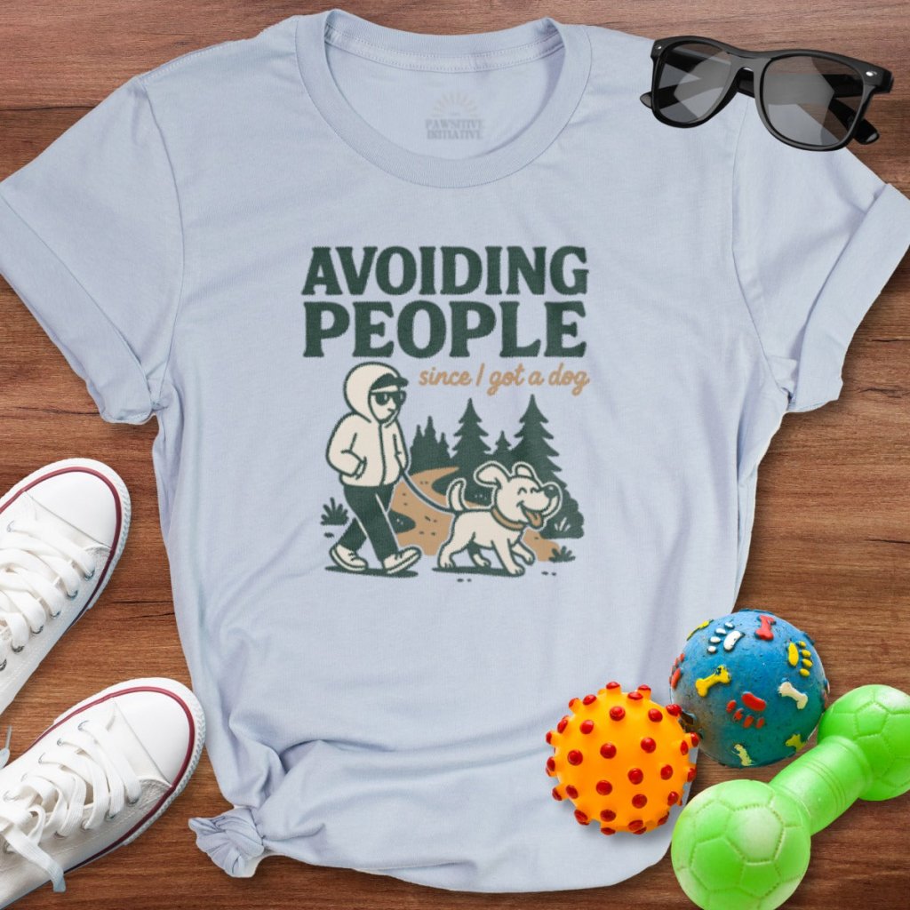 Avoiding People Shirt - The Pawsitive Initiative
