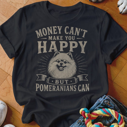 Dark t-shirt with "Money can't make you happy but Pomeranians can" and a Pomeranian illustration.