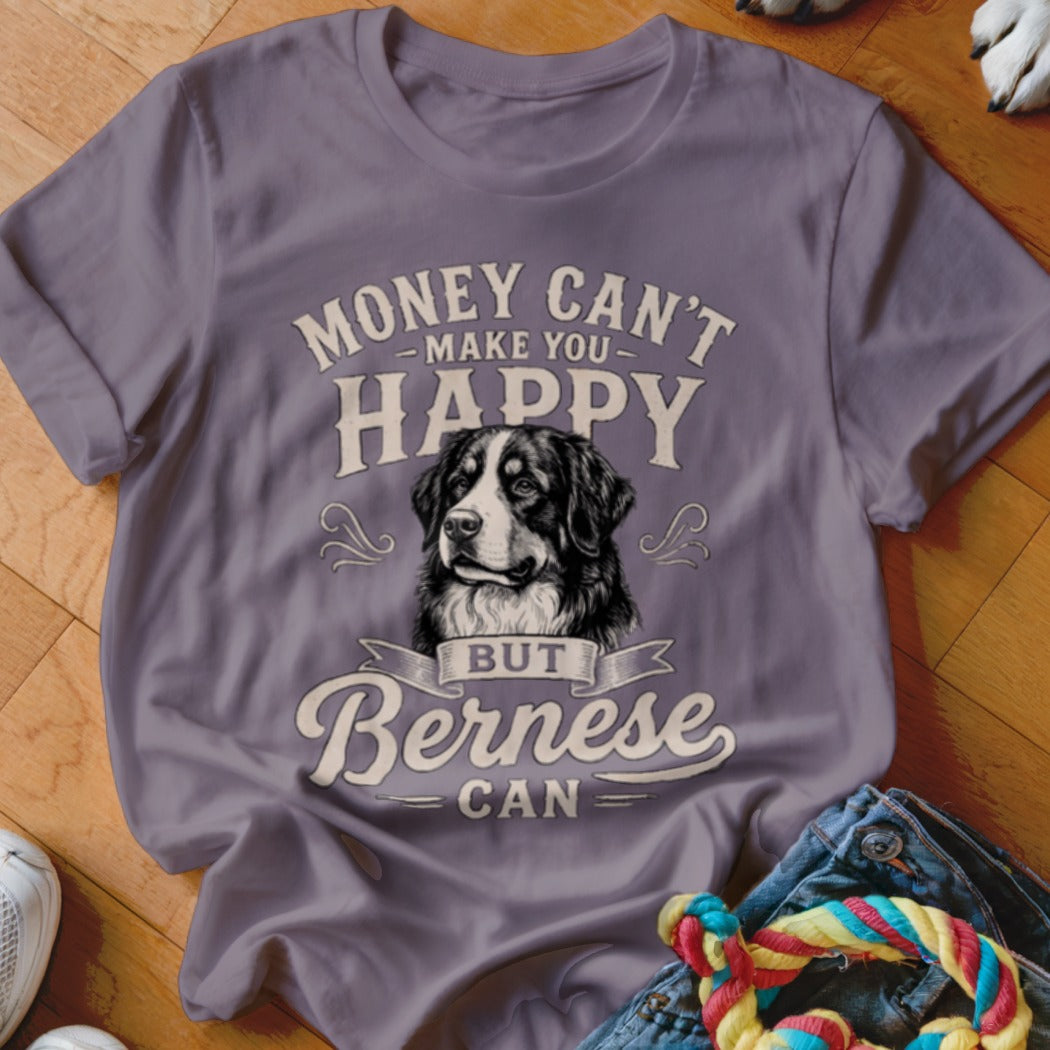 T-shirt with "Money Can't Make You Happy But Bernese Can" and dog portrait.