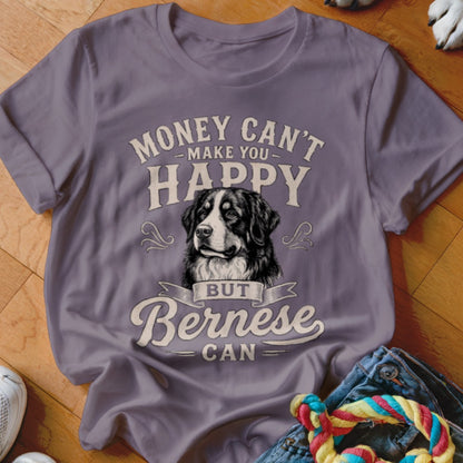 T-shirt with "Money Can't Make You Happy But Bernese Can" and dog portrait.