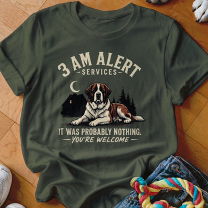 Green t-shirt with St. Bernard graphic and text "3 AM ALERT SERVICES IT WAS PROBABLY NOTHING - YOU'RE WELCOME".