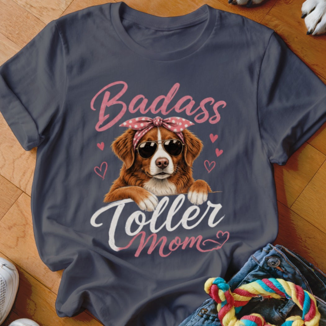 T-shirt with a dog wearing sunglasses and a bandana, saying "Badass Toller Mom".