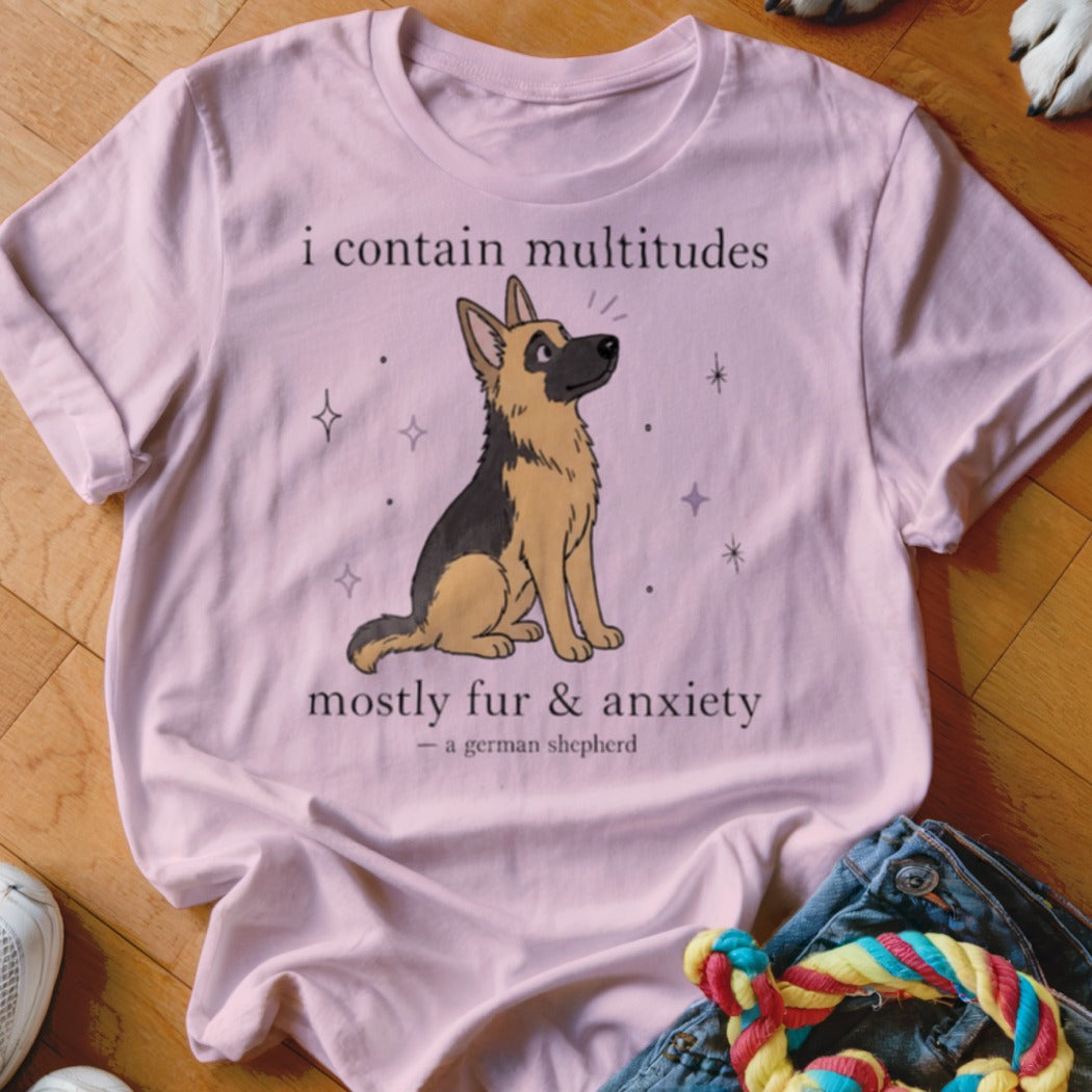 Pink t-shirt with German Shepherd graphic and text "i contain multitudes mostly fur & anxiety - a german shepherd".