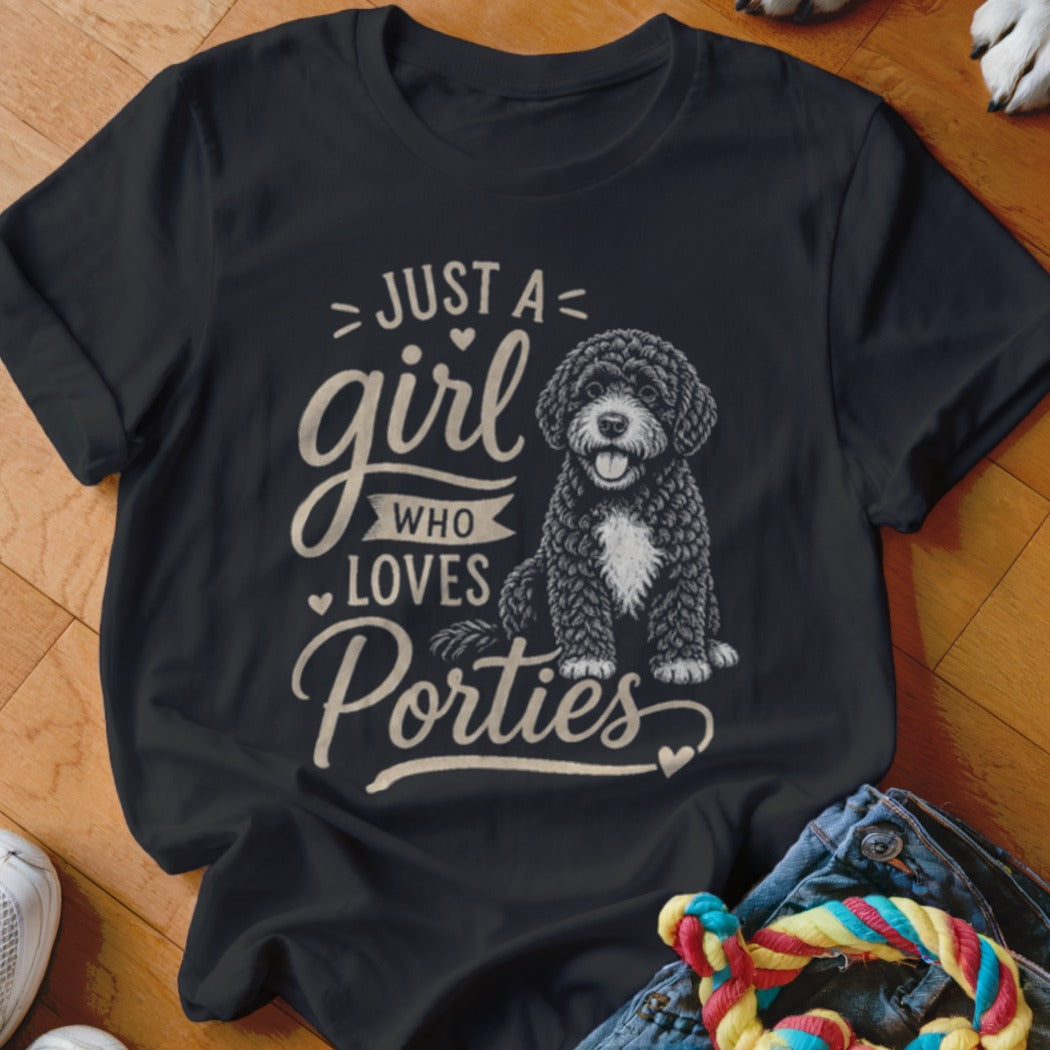 Black t-shirt with "Just a girl who loves Porties" and a poodle graphic.