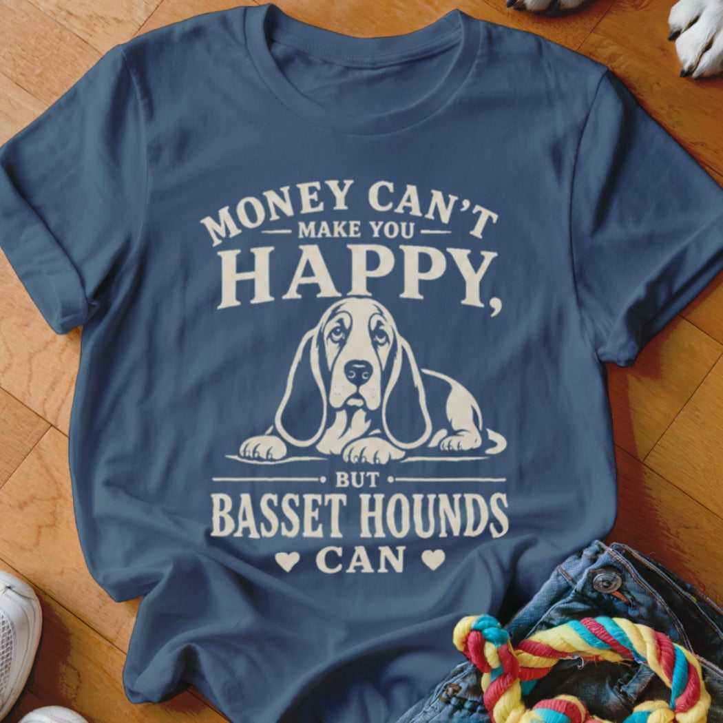 Blue t-shirt with Basset Hound graphic and text: Money Can't Make You Happy, But Basset Hounds Can.