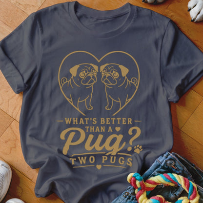 Dark gray t-shirt with golden pugs inside a heart and text "What's Better Than A Pug? Two Pugs".
