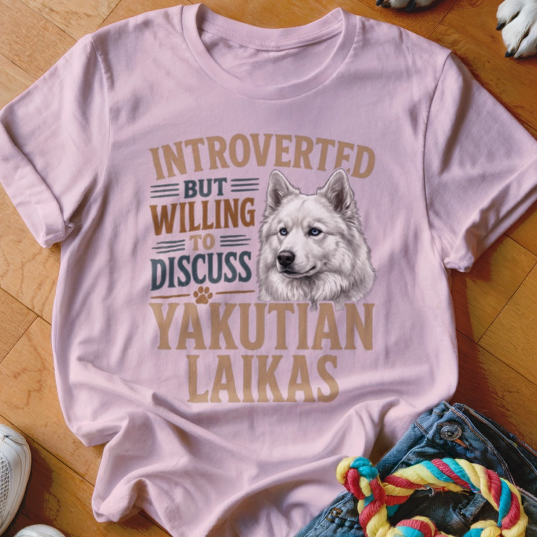 Pink t-shirt with "Introverted but willing to discuss Yakutian Laikas" text and dog portrait.