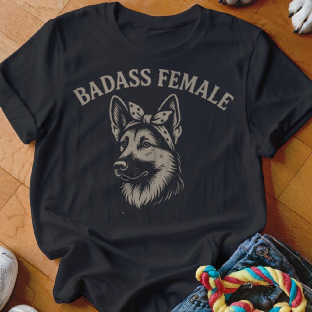 Badass Female Shirt - The Pawsitive Initiative
