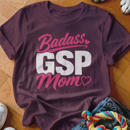 Badass GSP Mom Shirt - The Pawsitive Initiative