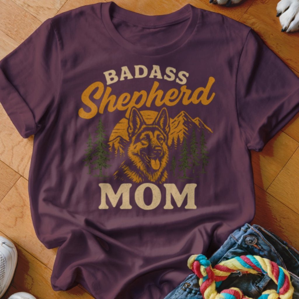 Badass Shepherd Mom Shirt - The Pawsitive Initiative