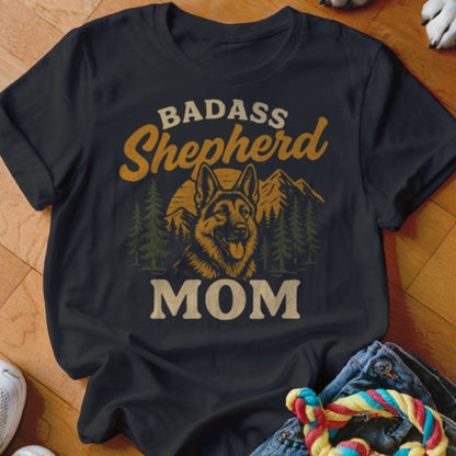 Badass Shepherd Mom Shirt - The Pawsitive Initiative