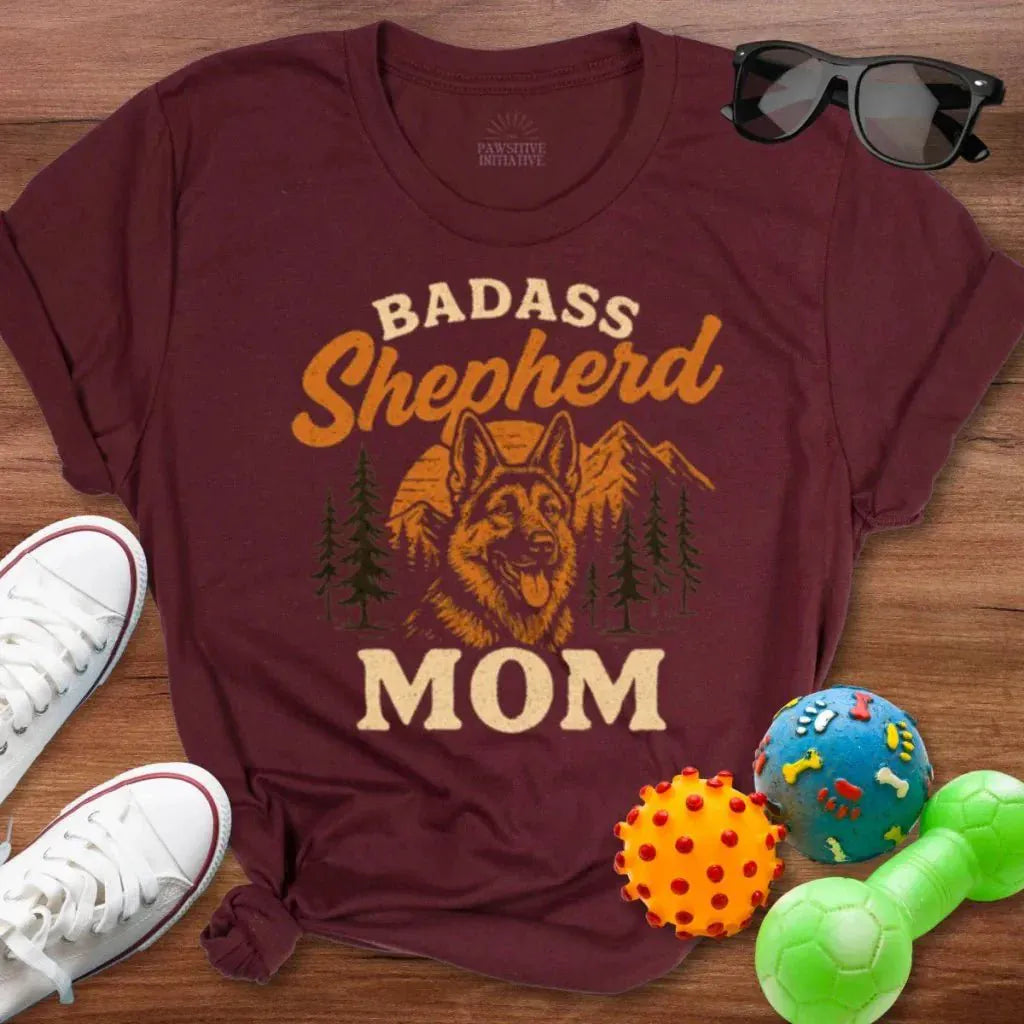 Badass Shepherd Mom Shirt - The Pawsitive Initiative