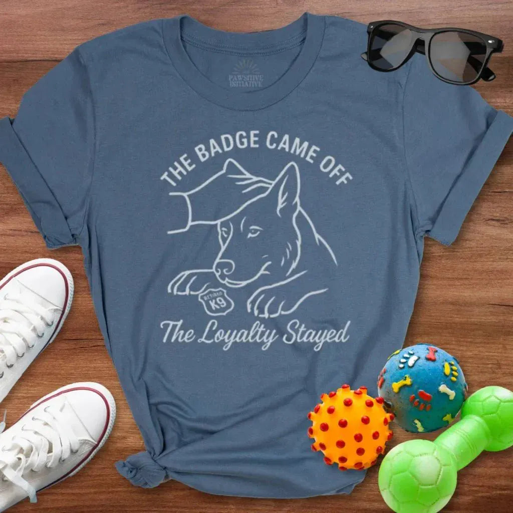 Badge Came Off Shirt - The Pawsitive Initiative