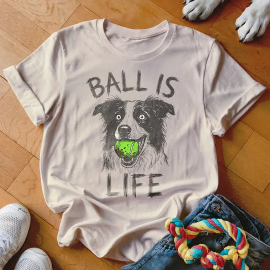 Ball is Life Shirt - The Pawsitive Initiative