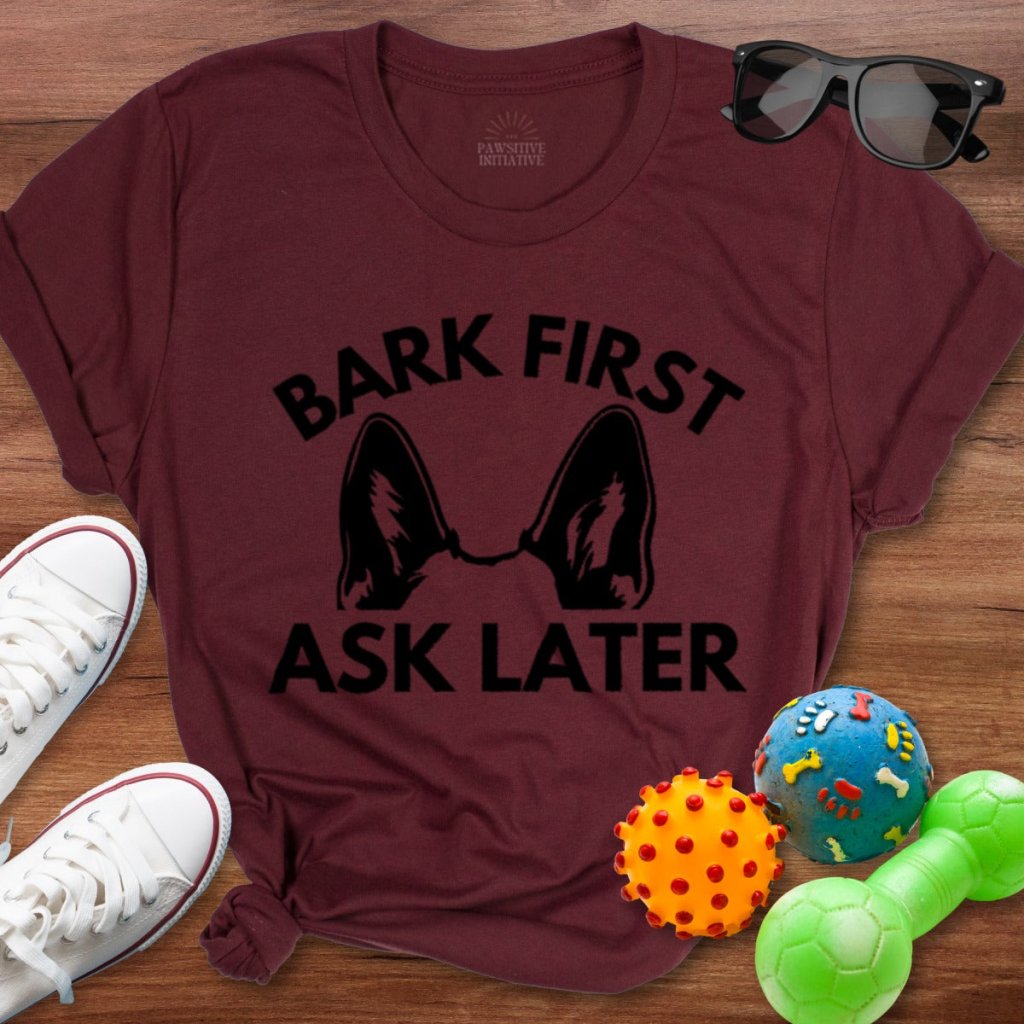 Bark First Shirt - The Pawsitive Initiative
