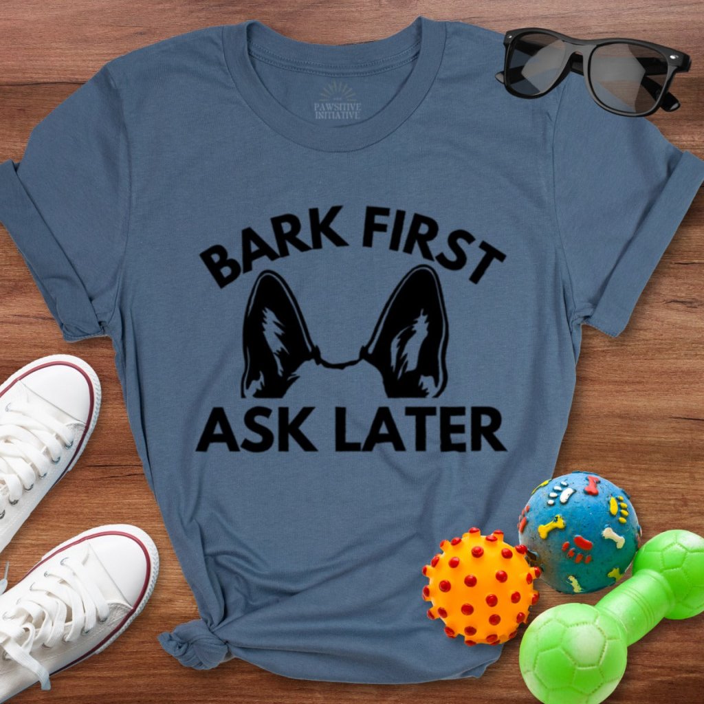 Bark First Shirt - The Pawsitive Initiative