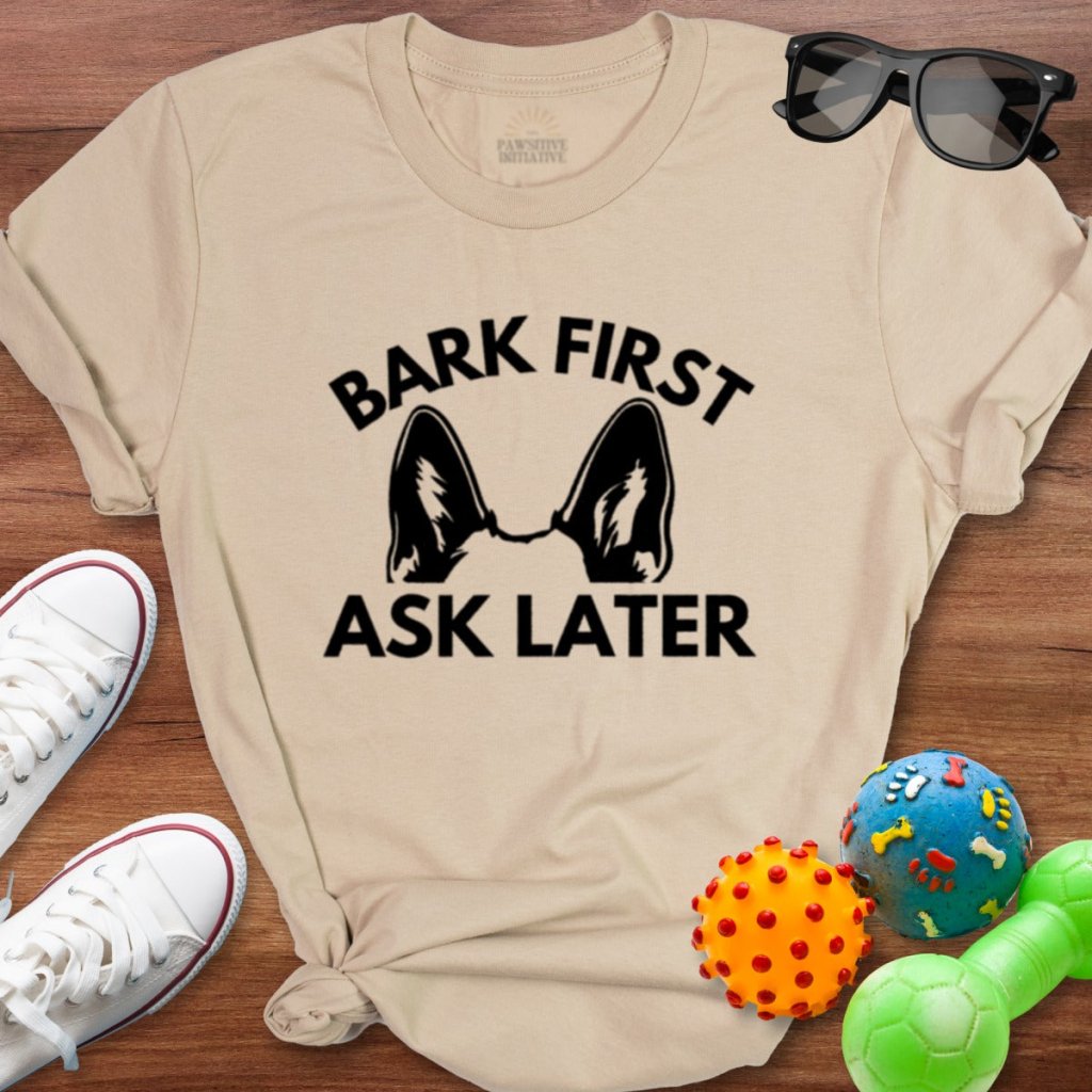 Bark First Shirt - The Pawsitive Initiative