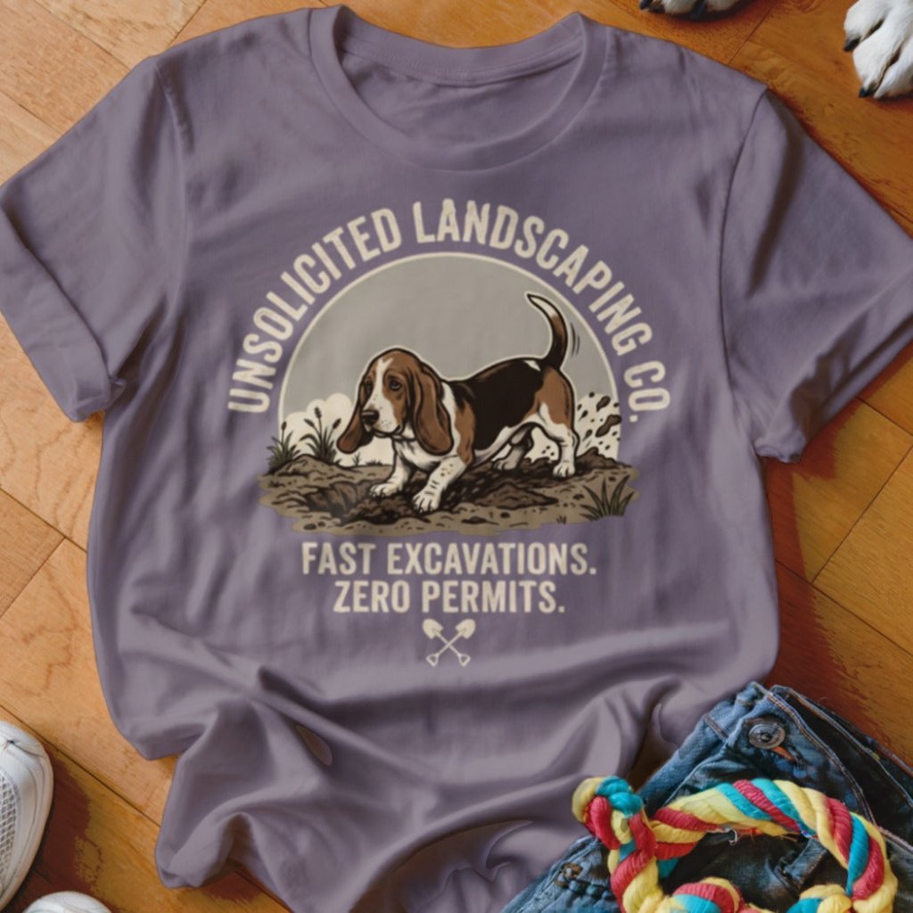 Bassett Hound Unsolicited Landscaping Co Shirt - The Pawsitive Initiative